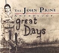 John Prine - Great Days: The John Prine Anthology альбом