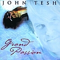 John Tesh - Grand Passion album