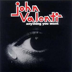 John Valenti - Anything You Want album