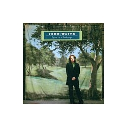 John Waite - Figure in a Landscape album