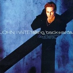 John Waite - Falling Backwards album