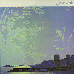 John Watts - The Iceberg Model album