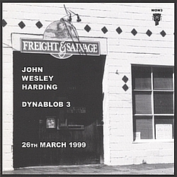 John Wesley Harding - Dynablob 3: 26th March 1999 album