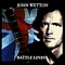 John Wetton - Battle Lines album