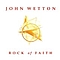 John Wetton - Rock of Faith альбом