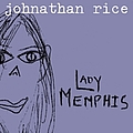 Johnathan Rice - Lady Memphis альбом