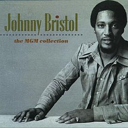 Johnny Bristol - The MGM Collection альбом