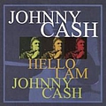 Johnny Cash - Hello, I&#039;m Johnny Cash - 18 Cash Classics альбом