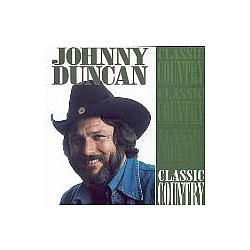 Johnny Duncan - Classic Country album