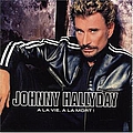 Johnny Hallyday - A La Vie A La Mort album