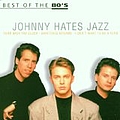 Johnny Hates Jazz - Best of the 80&#039;s альбом