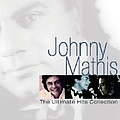 Johnny Mathis - The Ultimate Hits Collection альбом