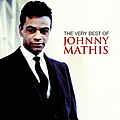 Johnny Mathis - The Very Best of Johnny Mathis альбом