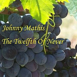 Johnny Mathis - The Twelfth Of Never album
