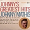 Johnny Mathis - Johnny Mathis Greatest Hits альбом