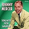 Johnny Mercer - Songsmith From Savannah альбом