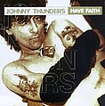Johnny Thunders - Have Faith album