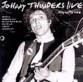 Johnny Thunders - Play With Fire: Live album