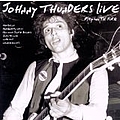Johnny Thunders - Play With Fire: Live альбом