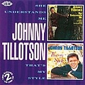 Johnny Tillotson - She Understands Me/That&#039;s My Style альбом
