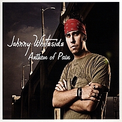 Johnny Whiteside - Anthem of Pain альбом