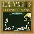 Jon &amp; Vangelis - The Friends Of Mr Cairo альбом