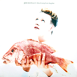 Jon Astley - The Compleat Angler альбом