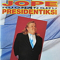Jope Ruonansuu - Presidentiksi album