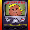 Jope Ruonansuu - Työnnä kännykkä hanuriin альбом