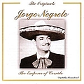 Jorge Negrete - The Originals: The Emperor Of The Corrido album