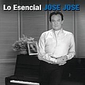 José José - Lo Esencial José José album