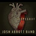 Josh Abbott Band - Scapegoat album