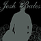 Josh Bales - Josh Bales альбом