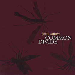 Josh Canova - Common Divide album