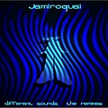 Jamiroquai - Different Sounds: The Remixes album