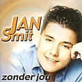 Jan Smit - Zonder jou альбом