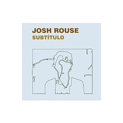 Josh Rouse - Subtitulo альбом