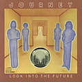 Journey - Look Into the Future альбом
