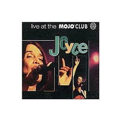 Joyce - Live at Mojo Club альбом