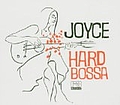 Joyce - Hard Bossa альбом