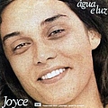 Joyce - Agua E Luz альбом
