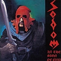 Sodom - In The Sign Of Evil/Obsessed By Cruelty альбом