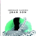 Juan Son - Mermaid Sashimi album