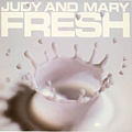 Judy And Mary - Fresh album