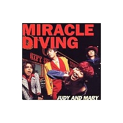 Judy And Mary - MIRACLE DIVING album