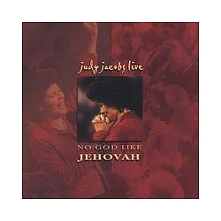 Judy Jacobs - No God Like Jehovah album
