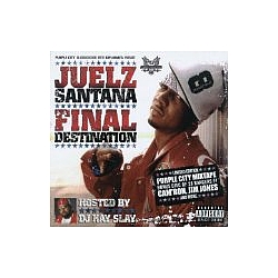 Juelz Santana - Final Destination album