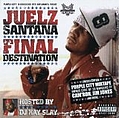 Juelz Santana - Final Destination album