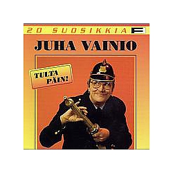 Juha Vainio - 20 Suosikkia / Tulta päin album