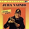 Juha Vainio - 20 Suosikkia / Tulta päin album